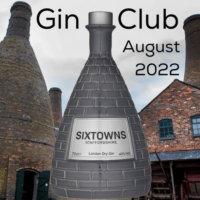 Gin for August 2022 - Sixtowns London Dry